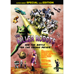 The Killer Robots and the Battle for the Cosmic Potato DVD