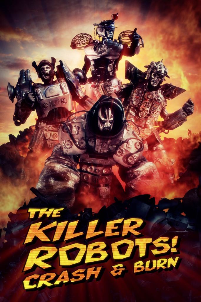 The Killer Robots! Crash & Burn! - Poster
